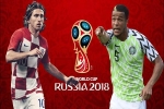 Croatia vs Nigeria: 'Bắn hạ' đại bàng xanh