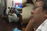 Người ông hào hứng rủ cả nhà xem World Cup, 15 phút sau bỗng im lặng khiến con cháu phải ngoái lại nhìn