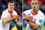 LĐBĐ Serbia yêu cầu FIFA cấm Xhaka, Shaqiri thi đấu ở World Cup 2018