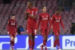 Liverpool thua phút cuối trên sân Napoli