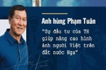 Anh hùng Phạm Tuân: 'Sự đầu tư của TH giúp nâng cao hình ảnh người Việt trên đất nước Nga'