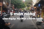5 món đường phố nóng hổi cho ngày Hà Nội chớm lạnh