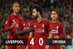 Liverpool 4-0 Crvena Zvezda: Tam tấu SFM đồng loạt khai hỏa