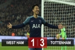 West Ham 1-3 Tottenham: Son Heung-Min giải cơn khát bàn thắng