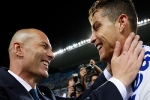 Ronaldo: 'Sự ra đi của Zidane xác nhận suy nghĩ của tôi về Real'