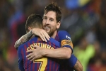 Barca đón Messi trở lại, nhưng mất trụ cột trong 3 tuần tới