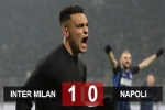 Inter Milan 1-0 Napoli: Kịch tính ở phút chót
