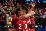 Atletico 2-0 Juventus: Chủ nhà giành lợi thế lớn trước trận lượt về