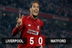 Liverpool 5-0 Watford: Bữa tiệc bàn thắng tại Anfield