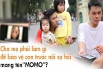 Clip bố mẹ Việt phản ứng khi tận mắt thấy 'quái vật Momo': Tôi sẽ kiểm soát những gì con xem từ bây giờ!