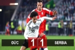 Đức 1-1 Serbia: ‘Xe tăng đời mới’ vẫn lệch thước ngắm