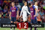 Barcelona 1-2 Valencia: Barca vỡ mộng cú đúp