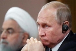 'Áp lực tối đa' Mỹ áp đặt lên Iran đưa Nga trở thành 'vị cứu tinh' cho Syria