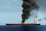 Hai tàu chở dầu bị tấn công: Iran cảnh báo các quốc gia không nên mắc bẫy 'kẻ trục lợi'