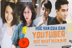 Học vấn của dàn Youtuber hot nhất Việt Nam: PewPew, ViruSs, Huyme đều là du học sinh đình đám nhưng đỉnh nhất vẫn là Giang Ơi