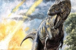 Ngày cuối cùng của khủng long: Đây là những gì đã xảy ra vào cái ngày thiên thạch khổng lồ rơi xuống Trái đất khiến khủng long bị tuyệt diệt