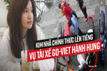 Kim Nhã chính thức lên tiếng sau khi bị tài xế Go-Viet đánh ngất xỉu: 'Tôi bị tổn thương tinh thần, mất ngủ 4 ngày'