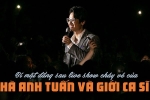 Bí mật đằng sau live show cháy vé của Hà Anh Tuấn và giới ca sĩ