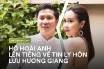 Hồ Hoài Anh và phía Lưu Hương Giang chính thức lên tiếng: 'Chúng tôi vẫn đang ở bên nhau hạnh phúc'