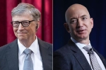 Mất 7 tỷ USD, Jeff Bezos trả ngôi giàu nhất thế giới cho Bill Gates
