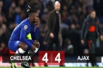 Chelsea 4-4 Ajax: Màn rượt đuổi điên rồ