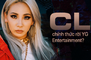 CL chính thức rời YG Entertainment