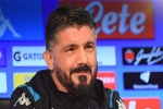 Napoli xác nhận Gattuso lên thay Ancelotti