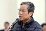 Ông Nguyễn Bắc Son lại thừa nhận cầm hối lộ 3 triệu USD