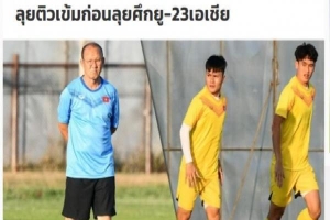 U23 Thái Lan ra quân U23 châu Á: Báo Thái mừng vì vua áo đen, e dè Quang Hải