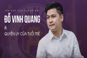 Tân Chủ tịch 9x của Hà Nội FC: Hành trình mới xoá mác công tử và thể hiện 'uy quyền' của người trẻ