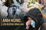 'Cảm ơn sự dũng cảm của anh': Toàn thành Vũ Hán không hẹn mà cùng tưởng niệm bác sĩ Lý Văn Lượng