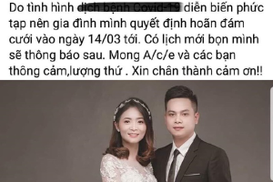 Cô dâu chú rể Nghệ An quyết định hoãn cưới vì dịch Covid-19 khiến dân tình rần rần ủng hộ