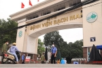 Chủ tịch Hà Nội: Việc lây nhiễm Covid-19 diễn ra ở khoa Dinh dưỡng BV Bạch Mai