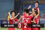 Kết quả An Giang 0-2 Viettel: Viettel lọt vào tứ kết cúp Quốc gia đầy thuyết phục