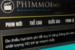 Web xem phim lậu nổi tiếng Việt bị chặn