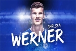 Chelsea bằng cách nào 'cuỗm' Werner trước mũi nhiều ông lớn châu Âu?
