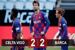 Kết quả Celta Vigo 2-2 Barca: Messi, Suarez tỏa sáng, Barca vẫn khó bắt kịp Real