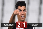 Kết quả Juventus 2-1 Lazio: Ronaldo lập cú đúp trong 3 phút, Juventus tiến sát ngai vàng lần thứ 9 liên tiếp