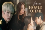 Flower Of Evil: Trình 'làm bố' xuất sắc của Lee Jun Ki cứu cả bộ phim