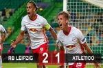 Kết quả RB Leipzig 2-1 Atletico: RB Leipzig đối đầu với PSG ở bán kết Champions League
