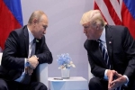 Ông Trump muốn gặp Tổng thống Putin trước bầu cử