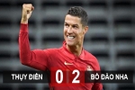 Kết quả Thụy Điển 0-2 Bồ Đào Nha: Ronaldo lập cú đúp, Bồ Đào Nha lên ngôi đầu bảng