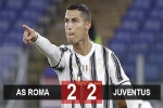 Kết quả Roma 2-2 Juventus: Ronaldo cứu rỗi 'Lão bà'