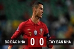Kết quả bóng đá Bồ Đào Nha 0-0 Tây Ban Nha: Ronaldo đen đủi, Bồ Đào Nha bất phân thắng bại với Tây Ban Nha