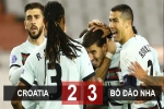 Kết quả Croatia 2-3 Bồ Đào Nha: Ronaldo im tiếng, Bồ Đào Nha ngược dòng nhờ trung vệ của Man City