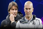 Inter Milan vs Real Madrid: Trận đấu khiến cả Conte lẫn Zidane đều sợ hãi
