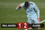 Kết quả Real 1-2 Alaves: Nhà vua thua mất mặt