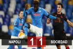 Kết quả Napoli 1-1 Real Sociedad: Cầm chân nhau, Napoli và Sociedad may mắn đi tiếp