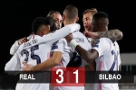 Kết quả Real Madrid 3-1 Athletic Bilbao: Los Blancos thắng trận thứ 4 liên tiếp