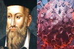 Nhà tiên tri Nostradamus từng dự đoán đúng 3 sự kiện, liệu có chính xác về dịch COVID-19?